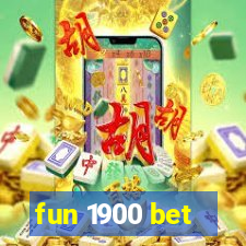 fun 1900 bet